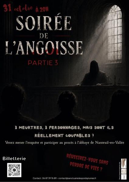 Soirée de l'angoisse - partie 3