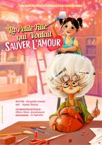 LA PETITE FILLE QUI VOULAIT SAUVER L’AMOUR_Saint-Étienne