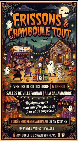 Frissons et chamboule tout