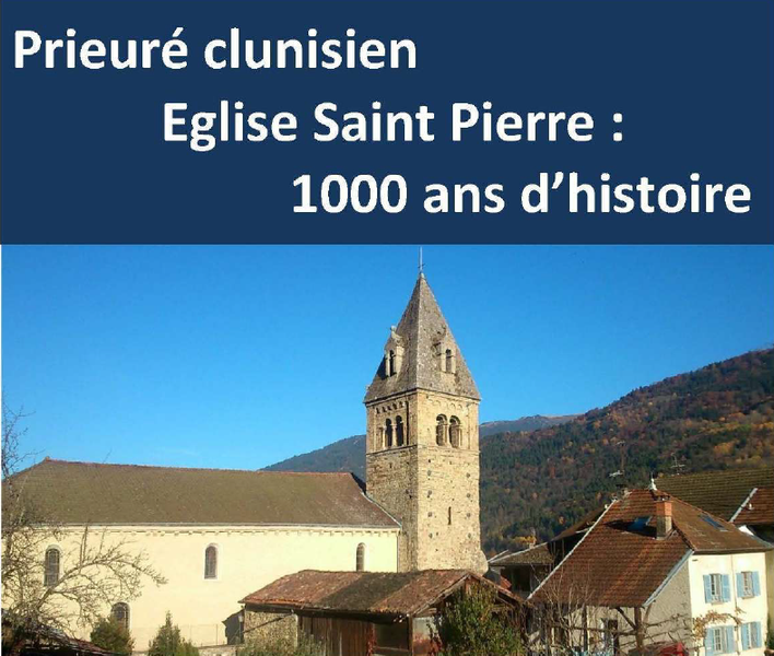 Prieuré clunisien : Eglise Saint Pierre 1000 ans d'histoire