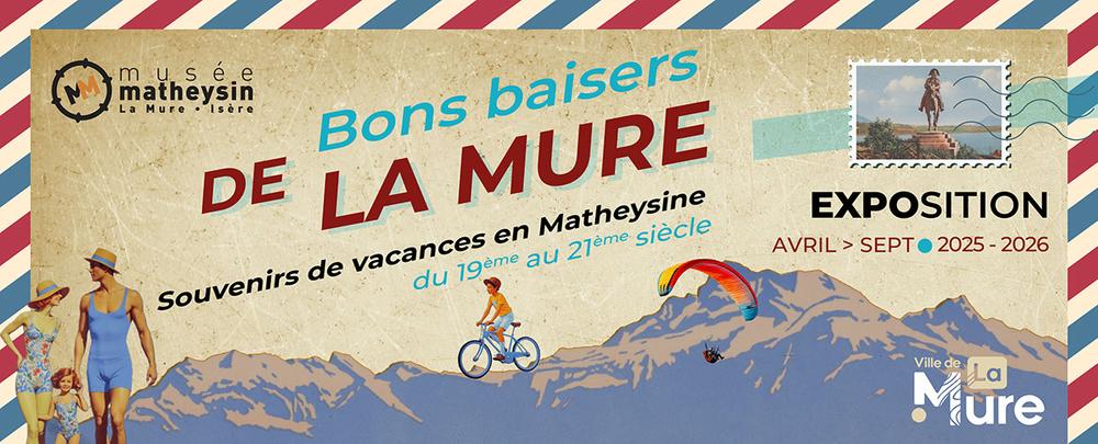 Exposition : Bon baisers de La Mure, souvenirs de vacances en Matheysine_La Mure