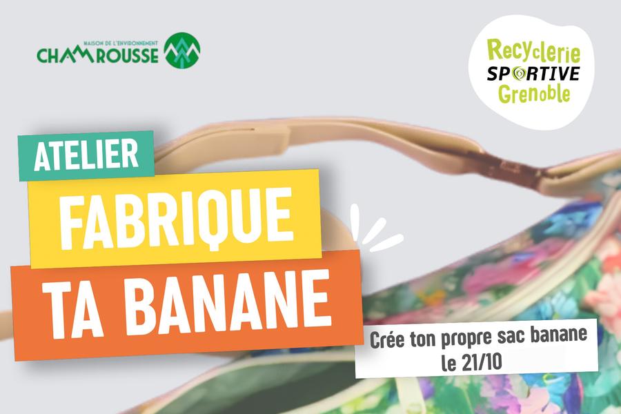 Atelier "fabrique ta banane''