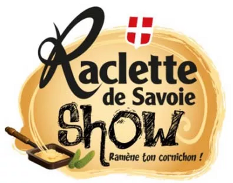 Raclette de Savoie Show Le 30 déc 2024