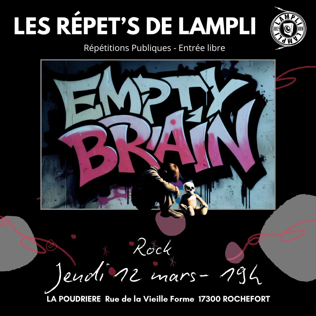 Les Répet's de LAmpli - EMPTY BRAIN