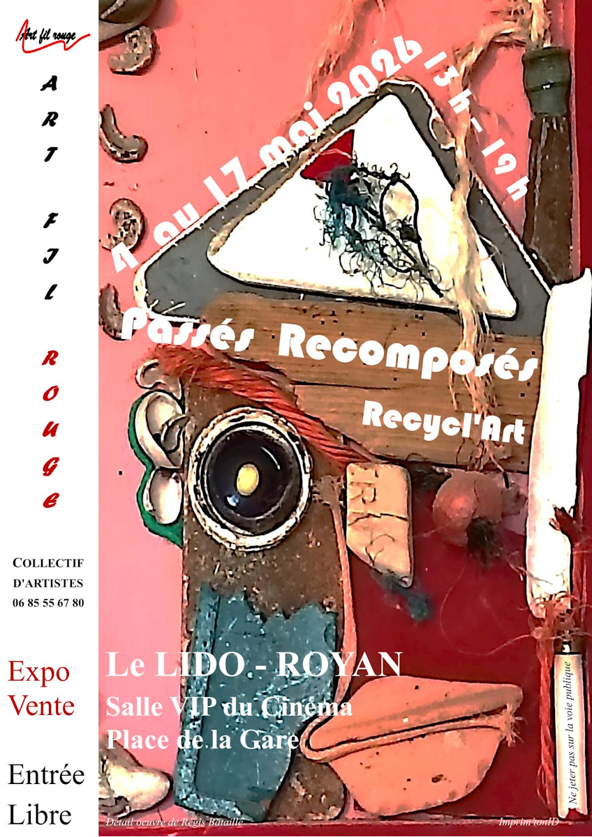Exposition - Passés recomposés - Recycl'Art