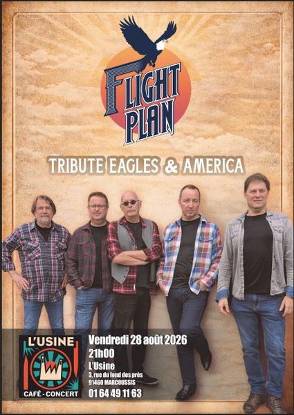 Soirée concert HOMMAGE aux groupes EAGLES & AMERICA avec FLIGHT PLAN TRIBUTE 