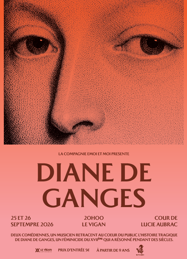 Spectacle Diane de Ganges_Le Vigan