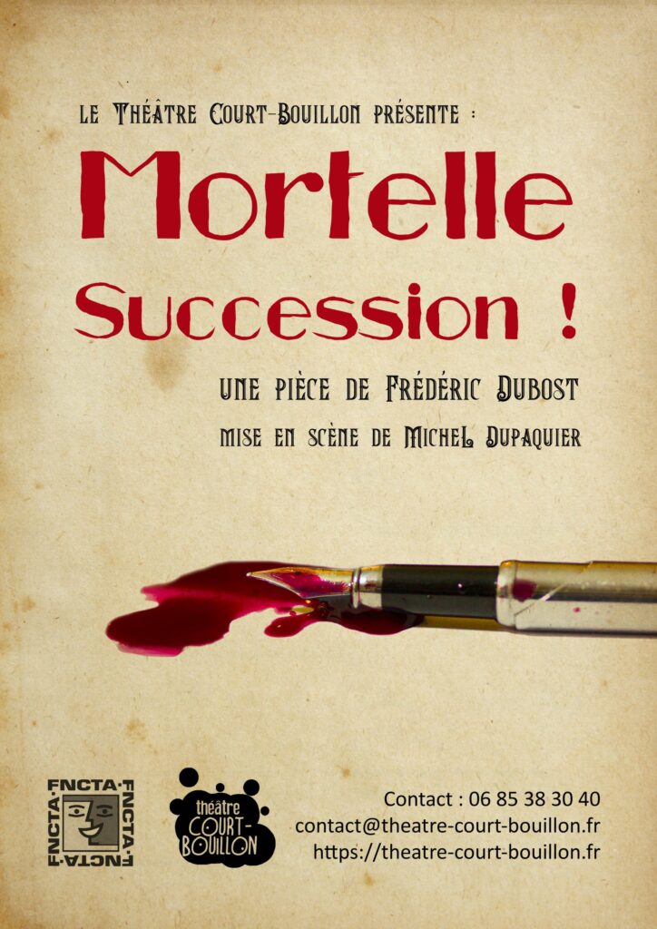 Mortelle Succession - Théâtre en Plein Air