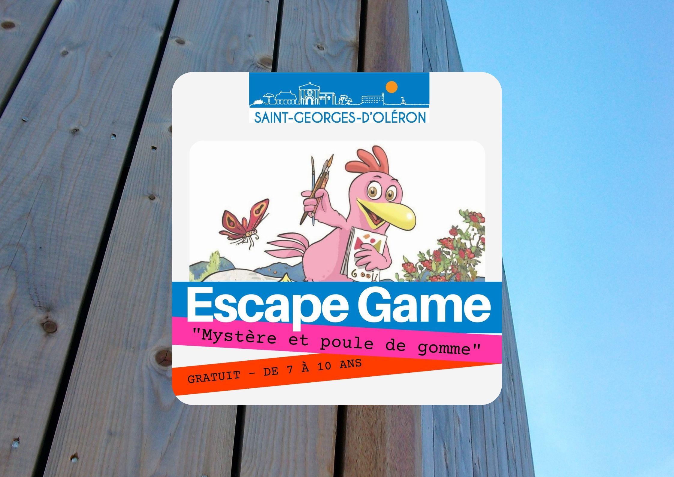 Escape Game "Mystère et poule de gomme"