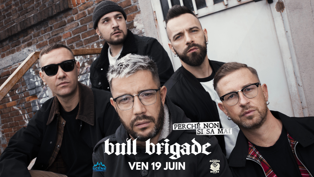 Bull Brigade à l'Austra Rocks