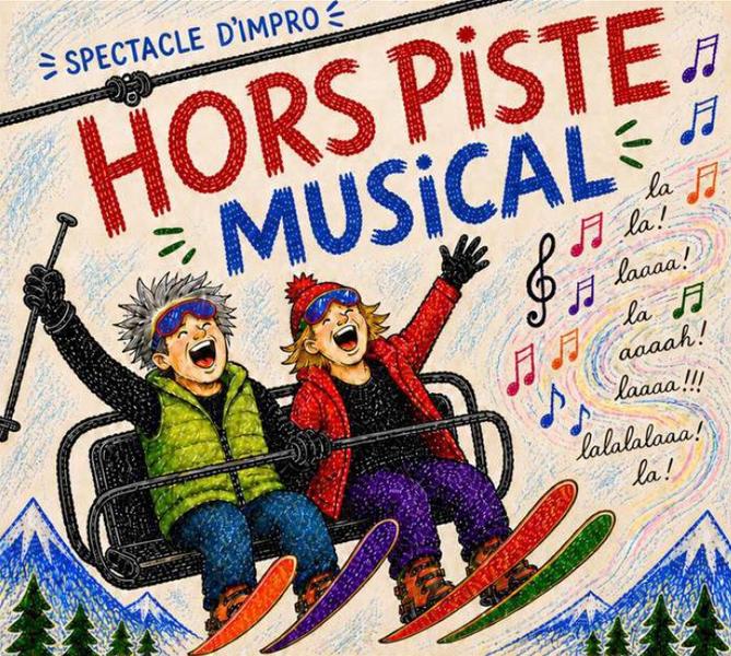 Spectacle d'impro Hors Piste Musical