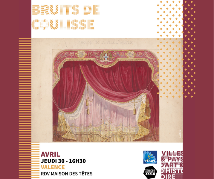 Visite guidée : Bruits de coulisses_Valence