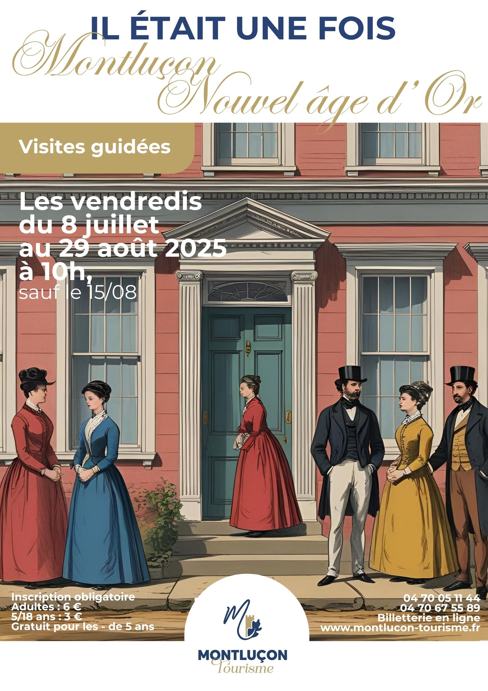 Visite guidée : Il était une fois Montluçon, nouvel âge d'or
