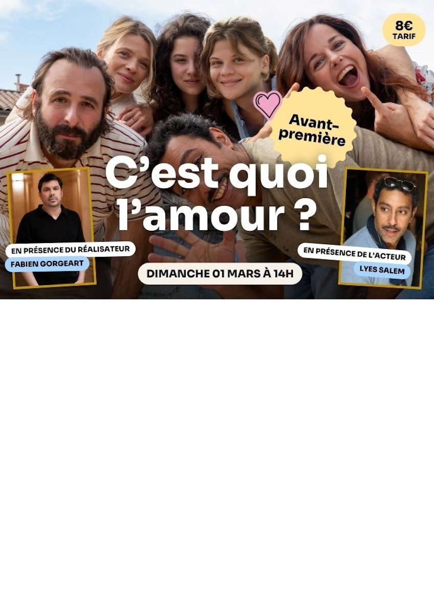 Avant-première - C'est quoi l'amour ?