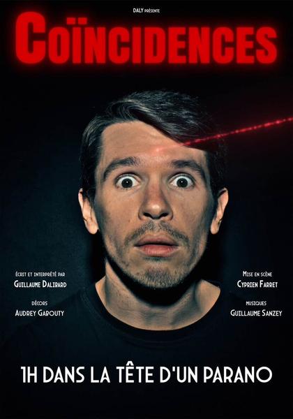 l'apéro HUMOUR du jeudi avec Guillaume Dalibard : COÏNCIDENCES - 1 Heure dans la tête d'un parano (HUMOUR) 