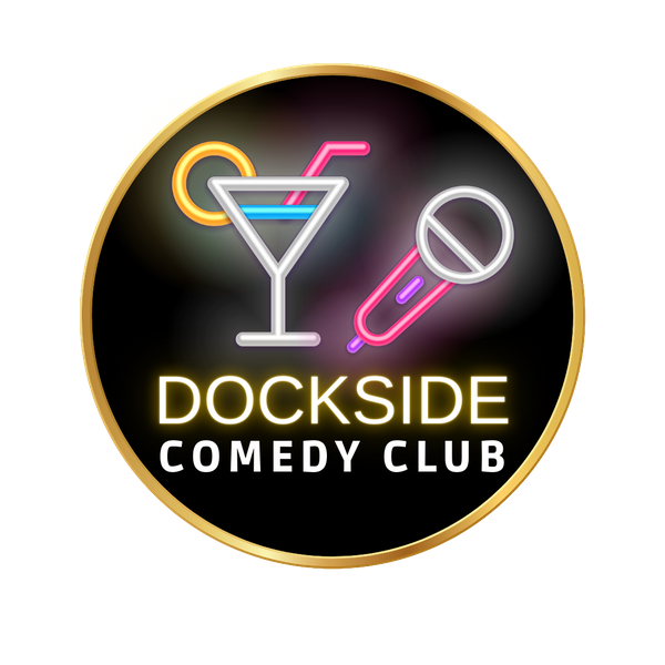 DOCKSIDE COMEDY CLUB #2 Le 31 janv 2025