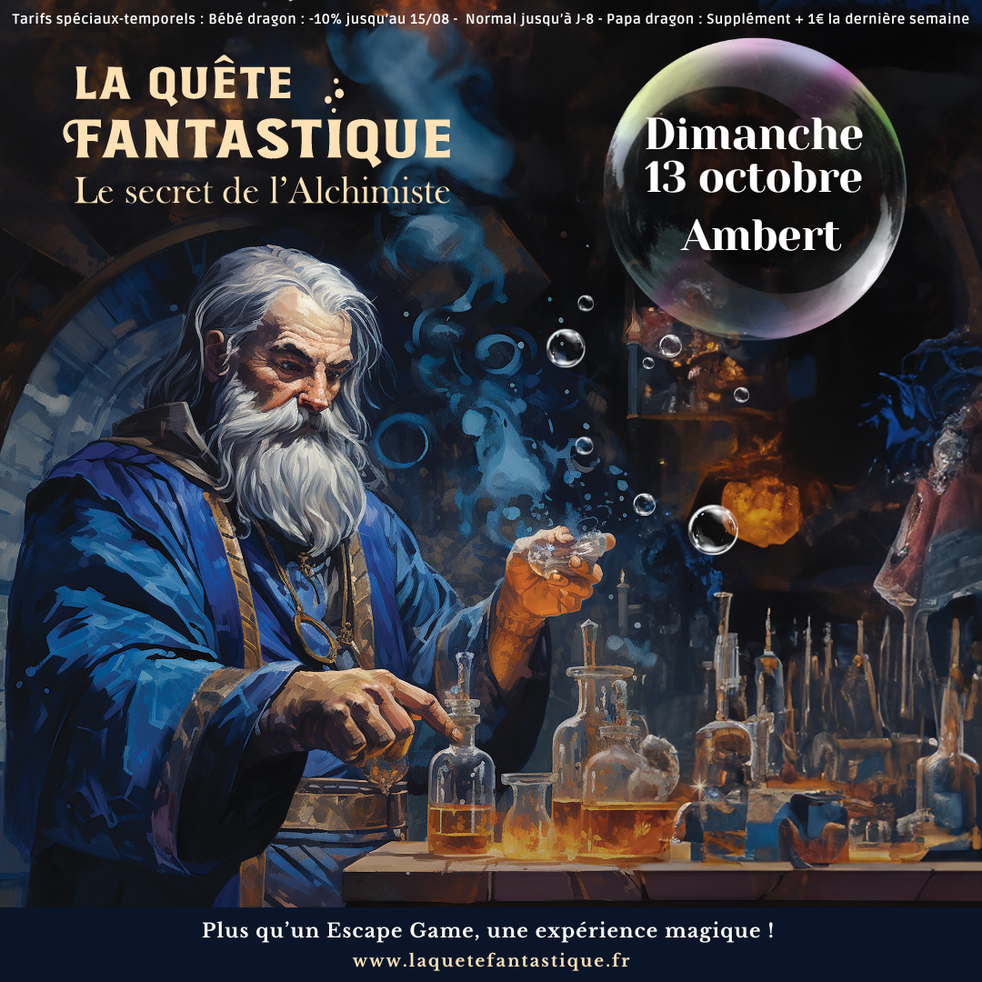 La Quête Fantastique – Le secret de l’Alchimiste // Ambert