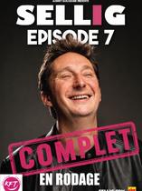 COMPLET - Spectacle de Sellig Episode 7 "_Saint-Galmier