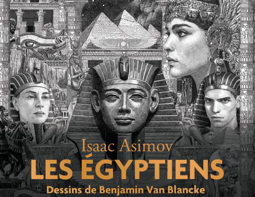 Les Egyptiens d’Asimov, dessins de Benjamin Van Blancke.