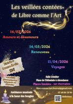 Les veillées contées de Libre comme l'Art | Amours et désamours