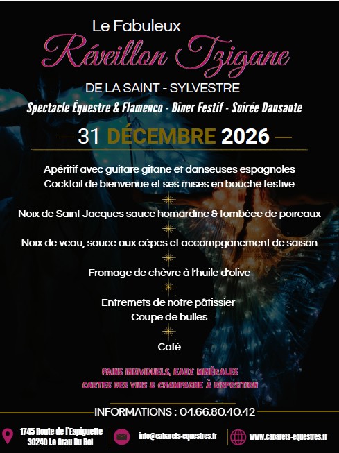 Le Fabuleux Réveillon Tzigane de la Saint-Sylvestre en Camargue - Dîner Spectacle