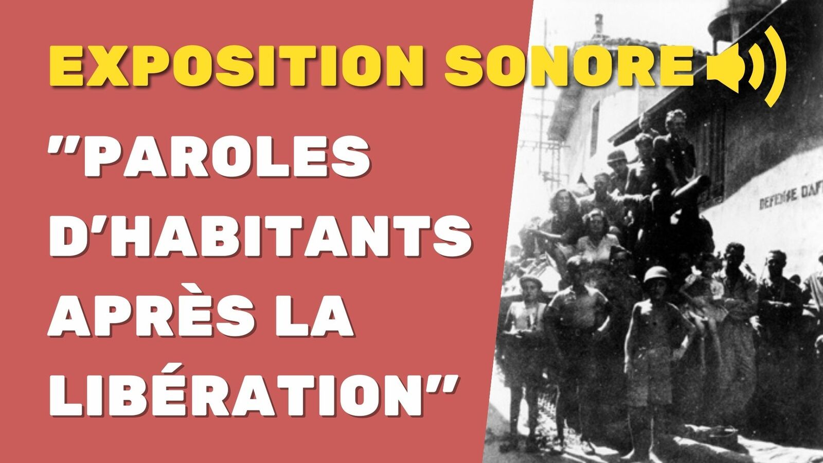 Exposition Sonore "Paroles d'habitants après la Libération"