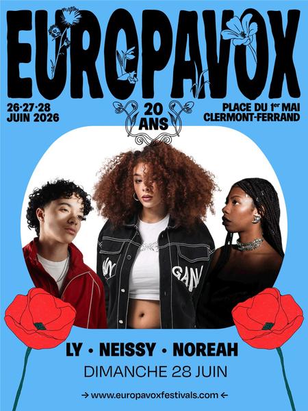 LY - Neissy - Noreah | Festival Europavox 2026