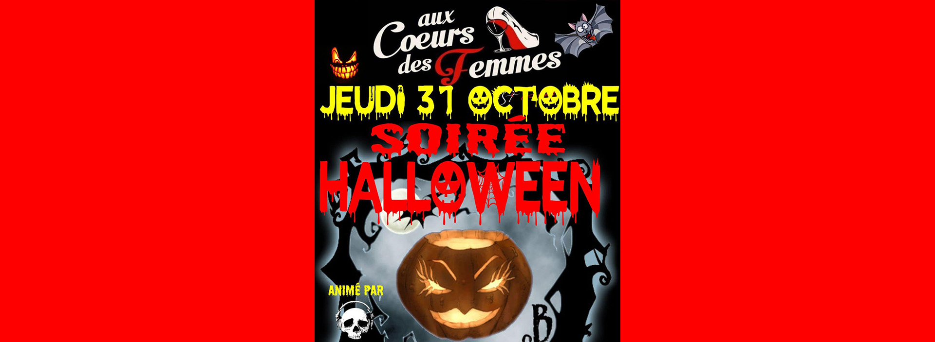 Soirée Halloween aux Cœur des Femmes_Saint-Rémy-de-Provence