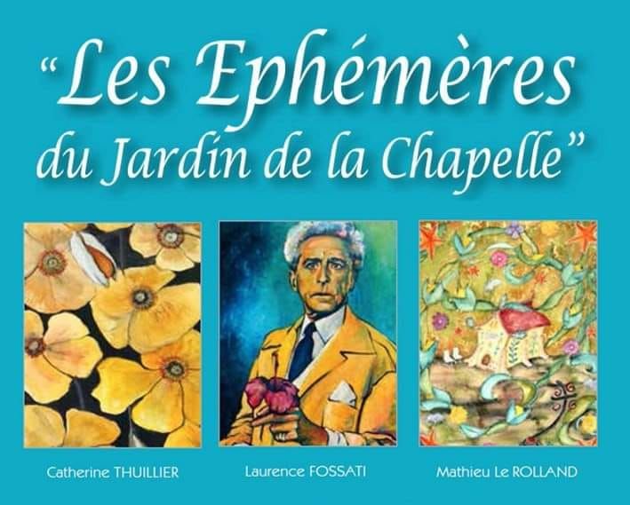 Exposition : Les Ephémères du Jardin de la Chapelle