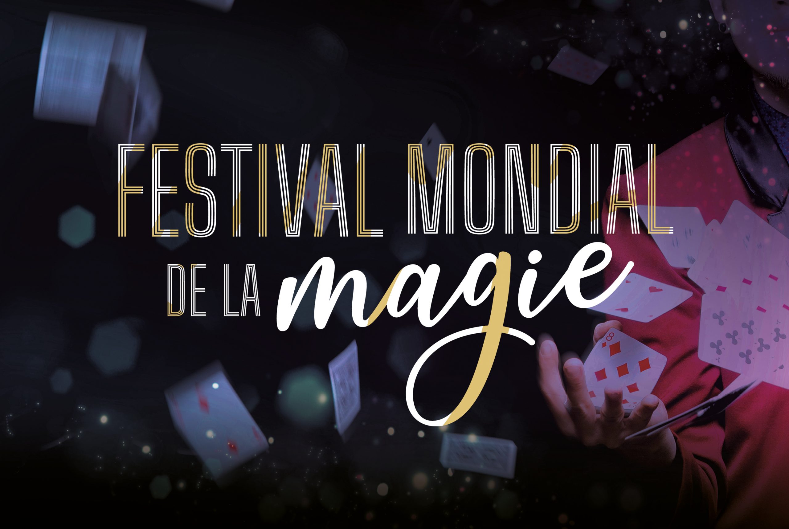 Festival mondial de la magie | Maison de la Culture