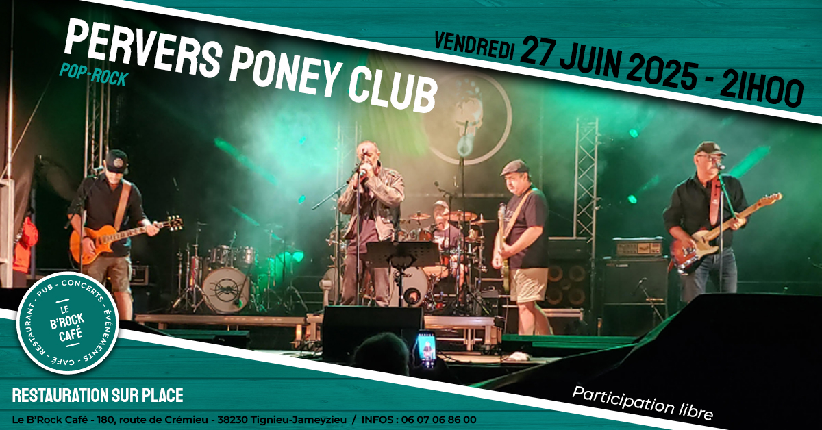 Concert du B'Rock café : Pervers poney club - Tignieu-Jameyzieu - Balcons du Da…