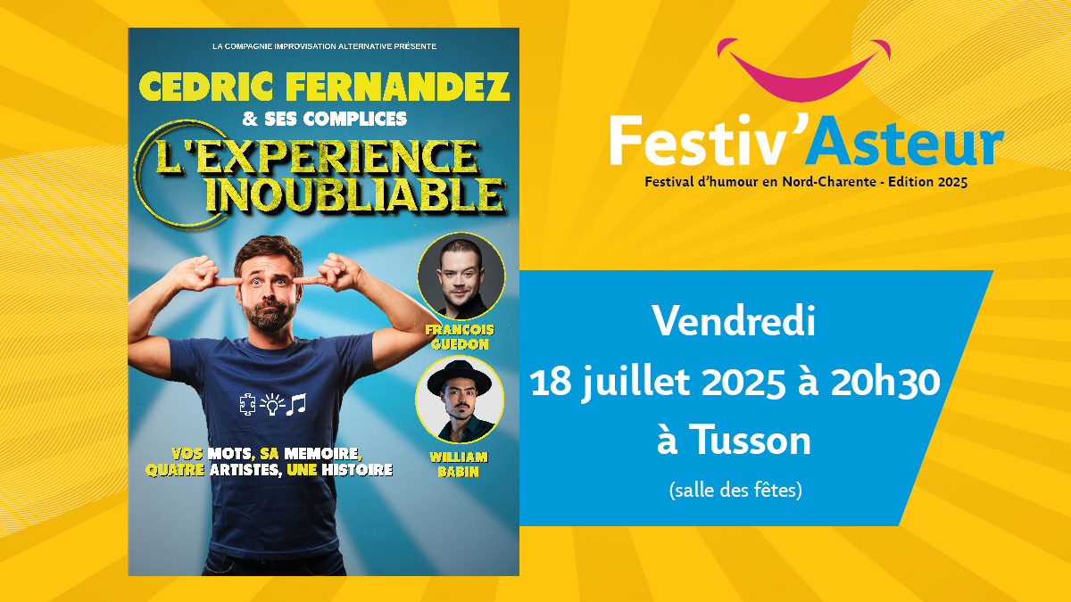 Festival Festiv'Asteur « 2 week-ends, 3 lieux, 4 spectacles »_Tusson