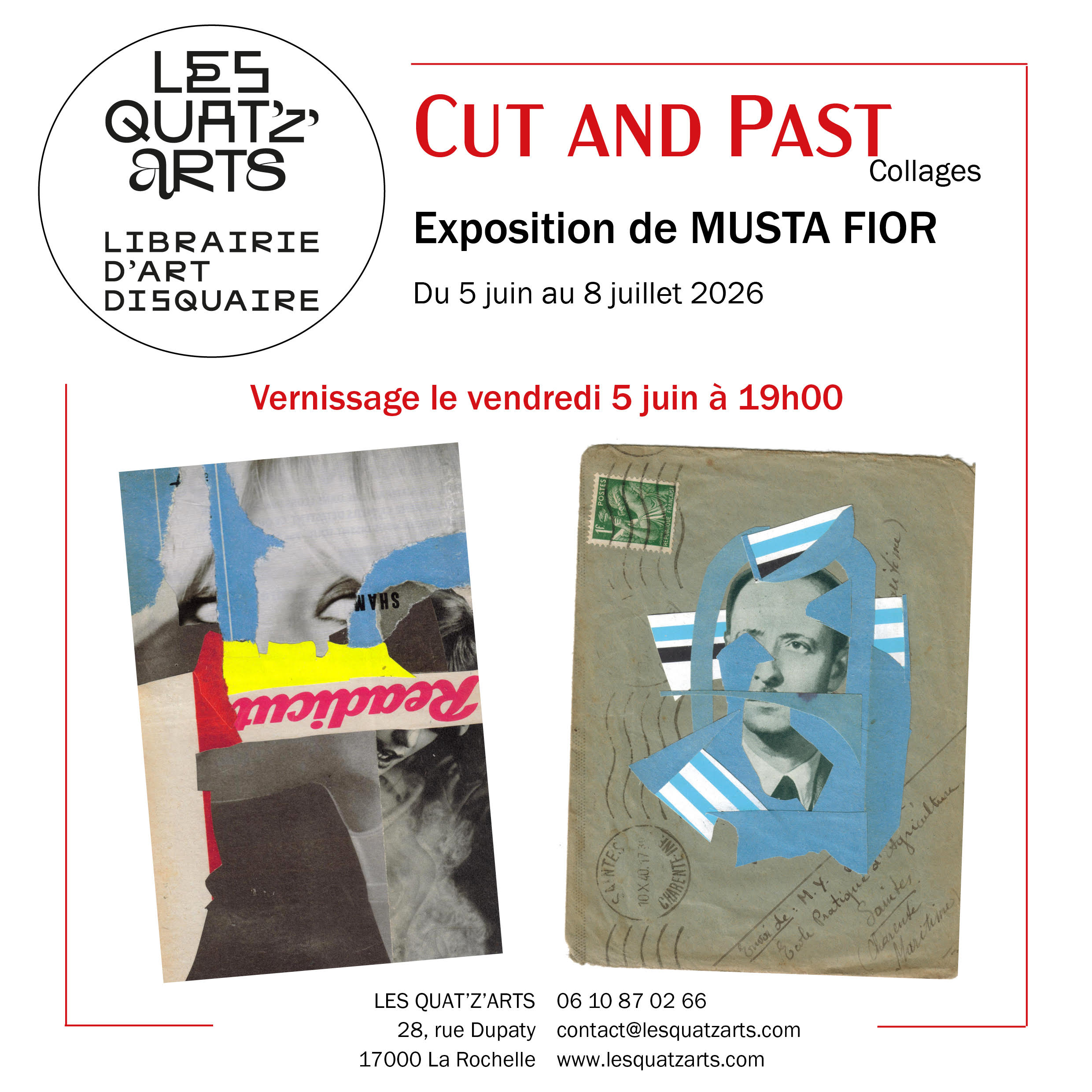 Exposition - Cut and Past - Collages de Musta Fior