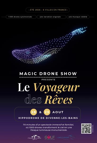 Magic Drone Show " Le voyageur des rêves "_Divonne-les-Bains