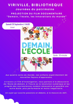 Projection d'un film documentaire "demain, l'école, les innovations du monde"_V…