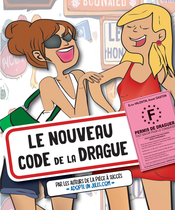 Le nouveau code de la drague