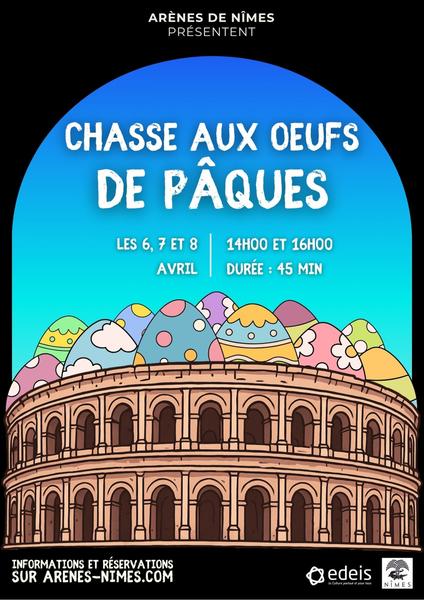 Chasse aux Oeufs aux Arènes de Nîmes