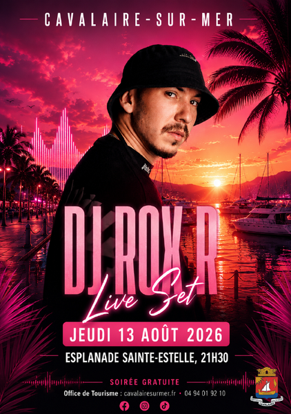 SOIREE DJ AVEC DJ ROX R_Cavalaire-sur-Mer