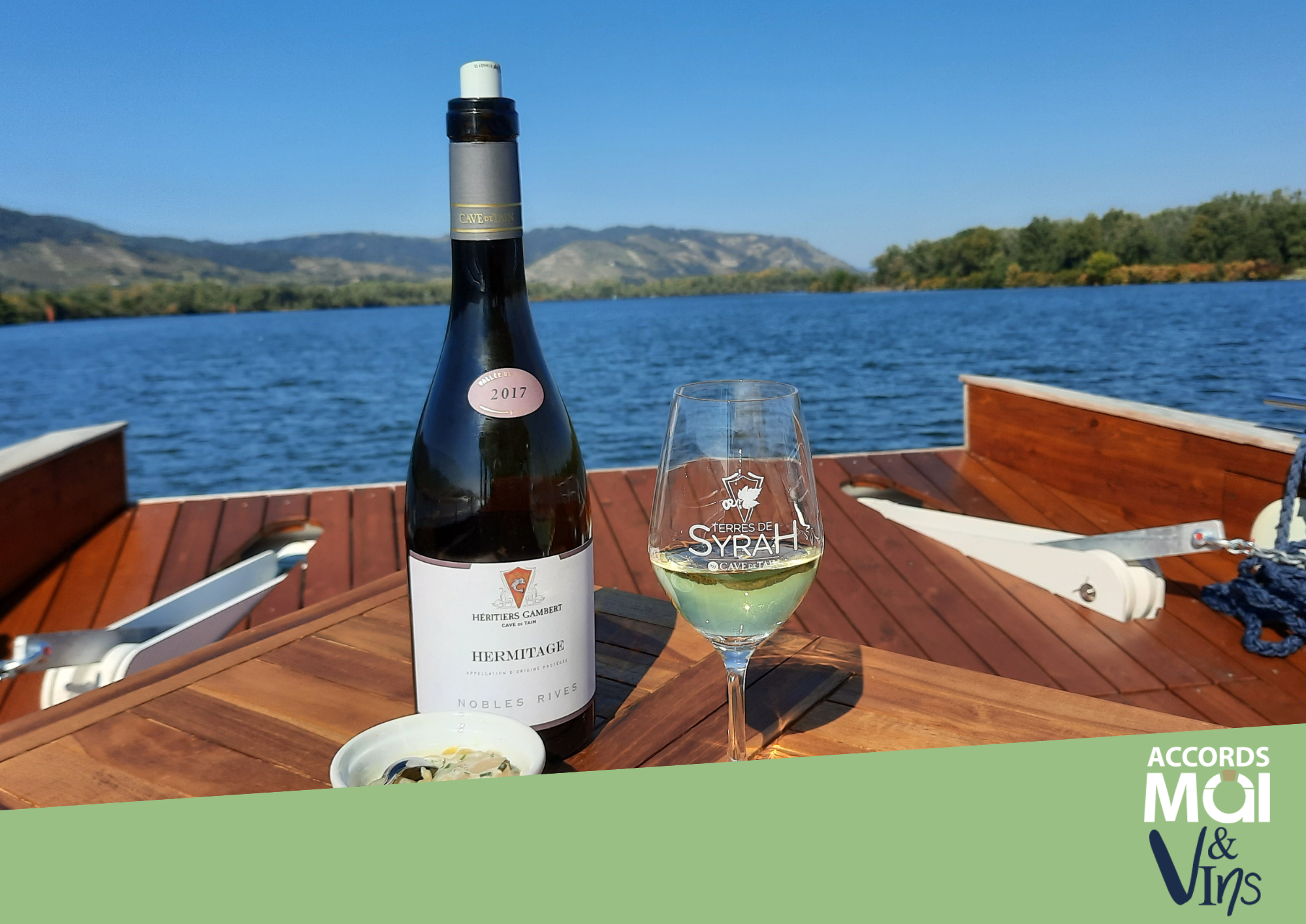 Apéro sur l'eau entre Saint-Joseph et Hermitage - les Canotiers et Terre de Syrah