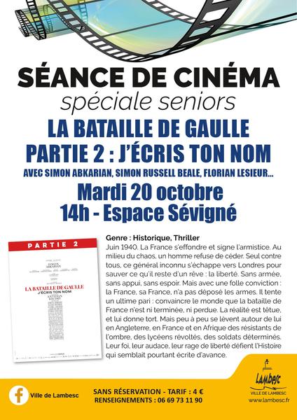 Ciné Seniors - La bataille de Gaulle - partie 2 : J’écris ton nom