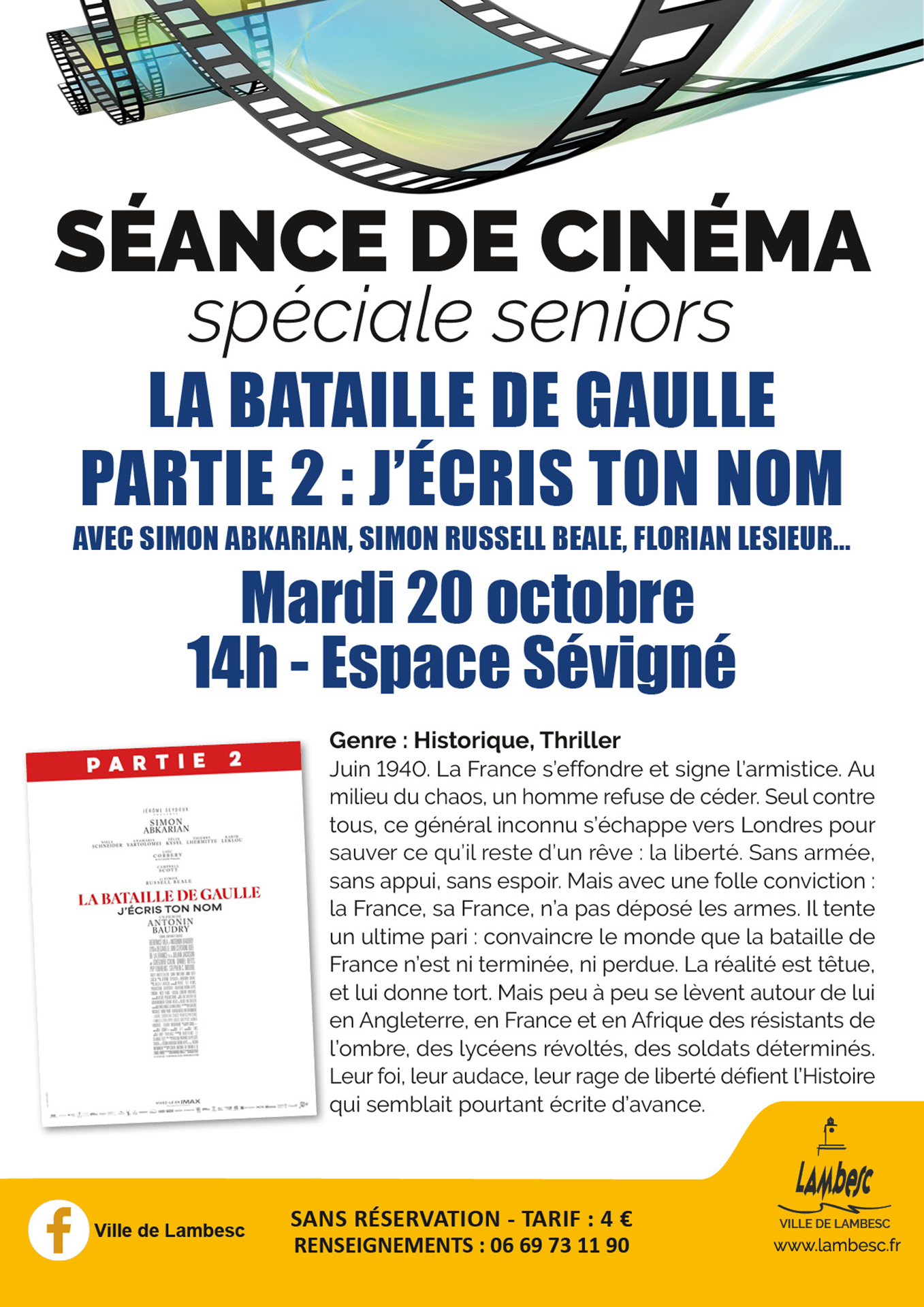 Ciné Seniors - La bataille de Gaulle - partie 2 : J’écris ton nom