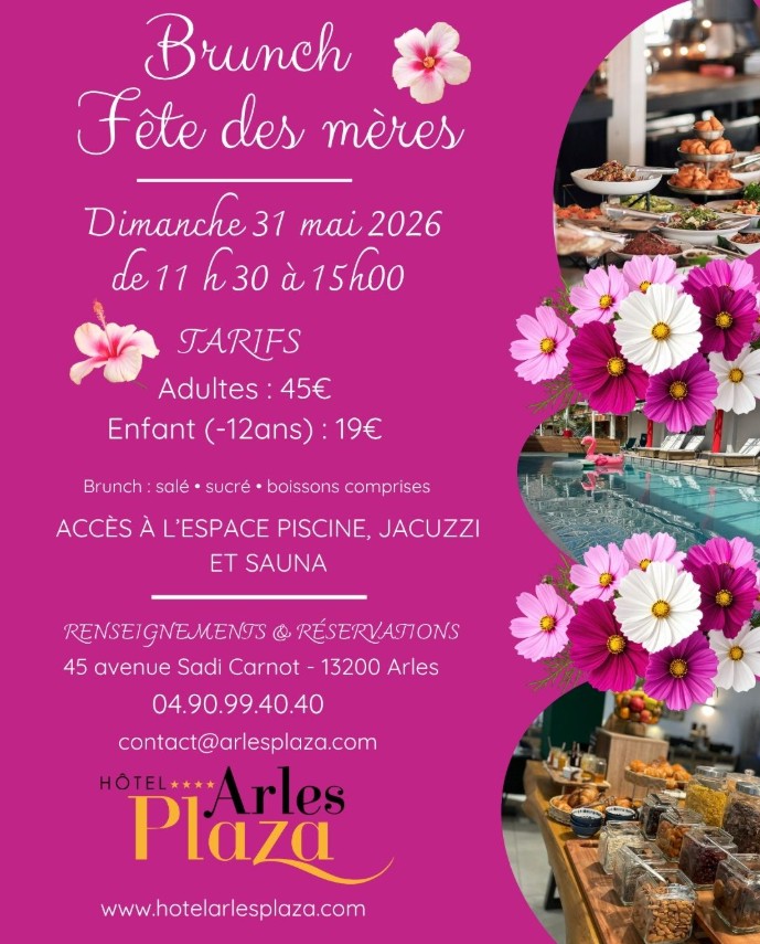Fête des mères à l&rsquo;hôtel Arles Plaza