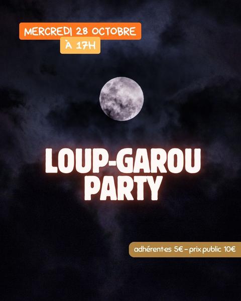 Loup-Garou Party