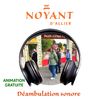 Déambulation Sonore Ⓒ Mairie Noyant-d'Allier