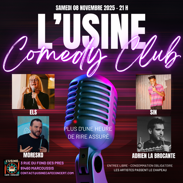 L'Usine Comedy Club (Stand Up/Humour) à L'Usine Marcoussis
