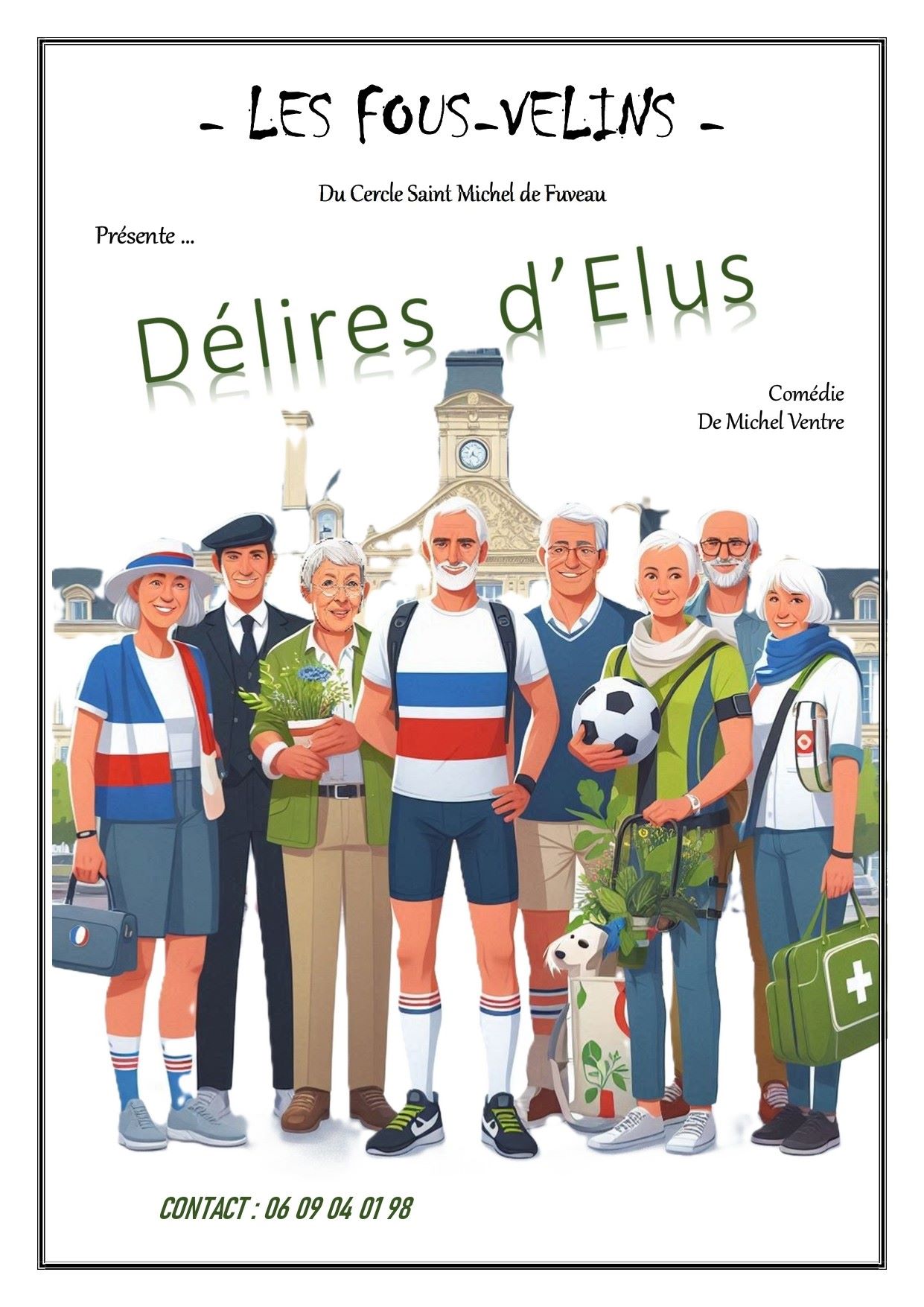 Théâtre - Cie Les Fous-velins : “Délires d’élus” .
