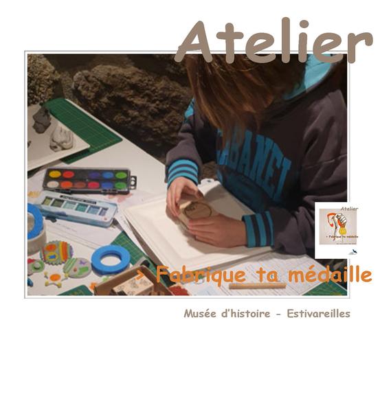 Fabrique ta médaille - Atelier_Estivareilles