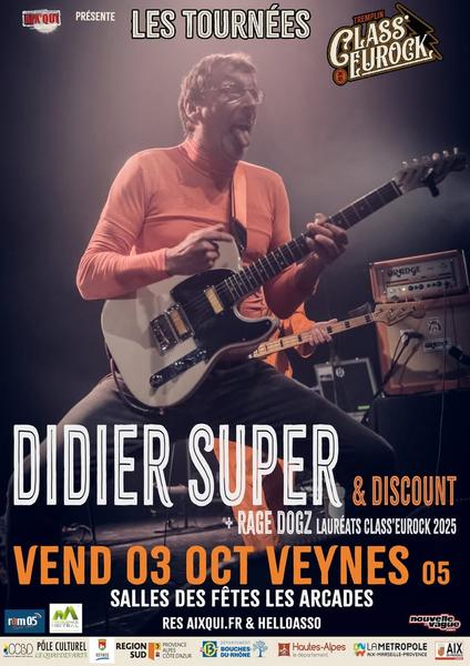 Didier Super & Discount + Rage Dogz lauréats class'eurock 2025_Veynes