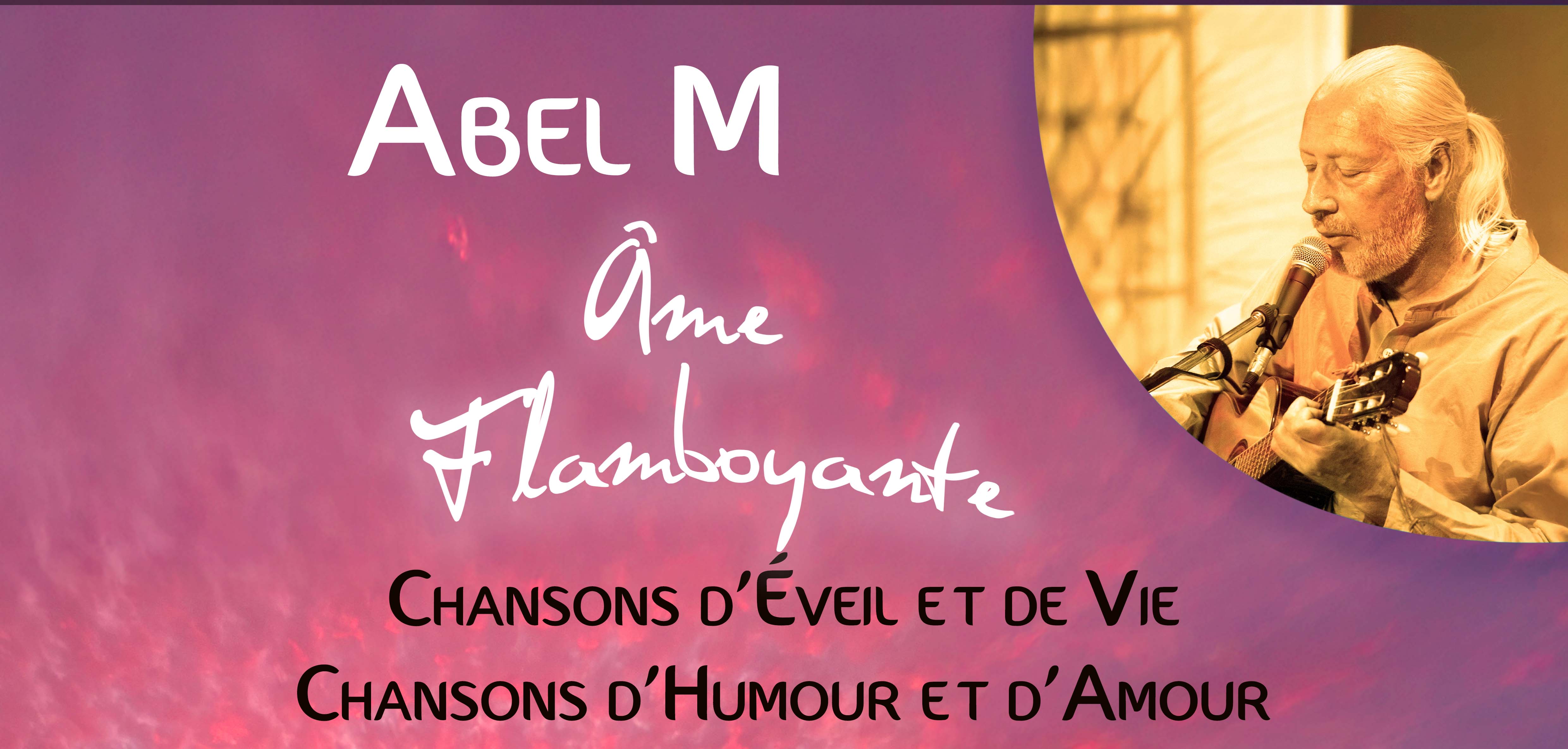 Concert participatif avec Abel M « Âme Flamboyante » à 20h30