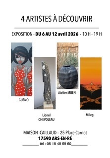 Exposition 4 Artistes à découvrir - Peintures et objets